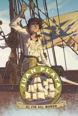 Juan Plata. 6: el Fin del Mundo