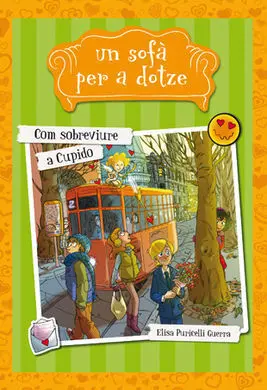Un Sofà Per a Dotze. 5: Com Sobreviure a Cupido