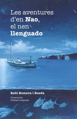 Les Aventures D'en Nao, el Nen Llenguado