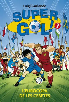 Supergol. 7: L'eurocopa de les Cebetes