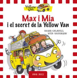 Max I mia I el Secret de la Yellow Van