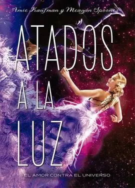Atados. 3: Atados a la Luz