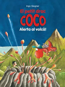 El Petit Drac Coco. Alerta Al Volcà!