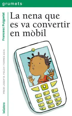La Nena que Es Va Convertir en Mòbil