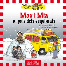 Yellow Van. 7: Max I mia Al País Dels Esquimals