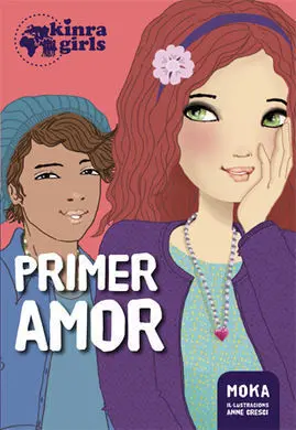 Kinra Girls. 7: Primer Amor