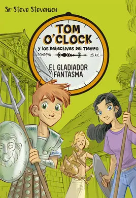 Tom O'clock. 2: el Gladiador Fantasma