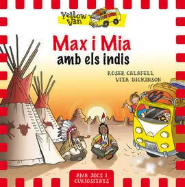 Yellow Van. 10: Max I mia Amb Els Indis