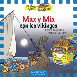 Yellow Van. 9: Max y mía con los Vikingos