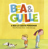 BEA & GUILLE. 1: A BEA LE CUESTA PERDONAR