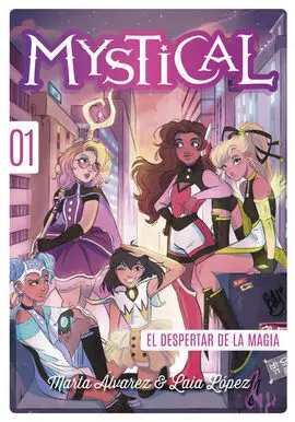 Mystical. 1: el Despertar de la Magia