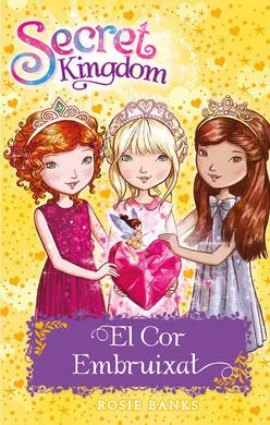 Secret Kingdom 31. El Cor Embruixat