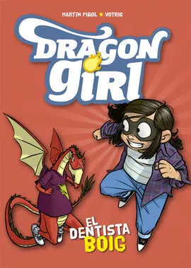 Dragon Girl. El Dentista Boig