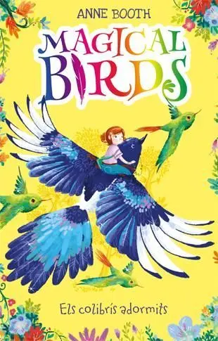 Magical Birds 1. Els Colibrís Adormits