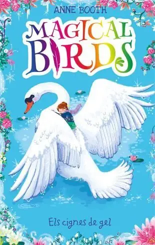 Magical Birds 3. Els Cignes de Gel