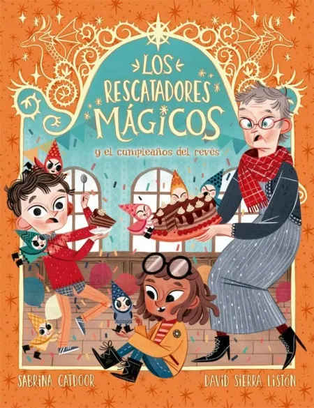Los Rescatadores Mágicos 2. El Cumpleaños del Revé