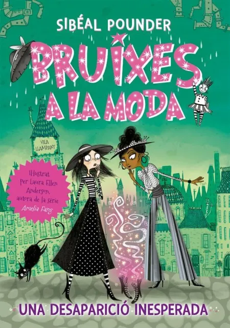 Bruixes a la Moda 2. Una Desaparició Inesperada