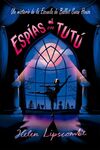 ESPÍAS CON TUTÚ