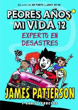 Los Peores Años de mi Vida 12: Experto en Desastres