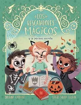 Los Rescatadores Mágicos 5. Y la Pócima Secreta