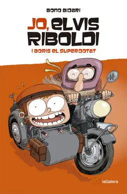 Jo, Elvis Riboldi, I Boris el Superdotat