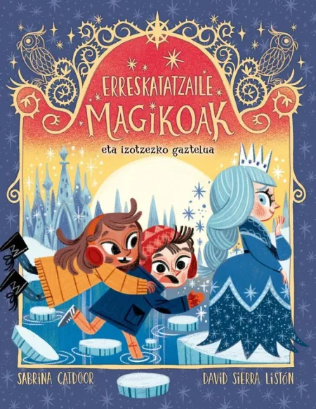 Erreskatatzaile Magikoak 6. Eta Izotzezko Gaztelua