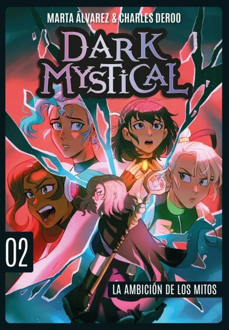 Dark Mystical 2. La Ambicion de los Mitos