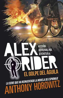 Alex Rider 4. El Golpe del Águila