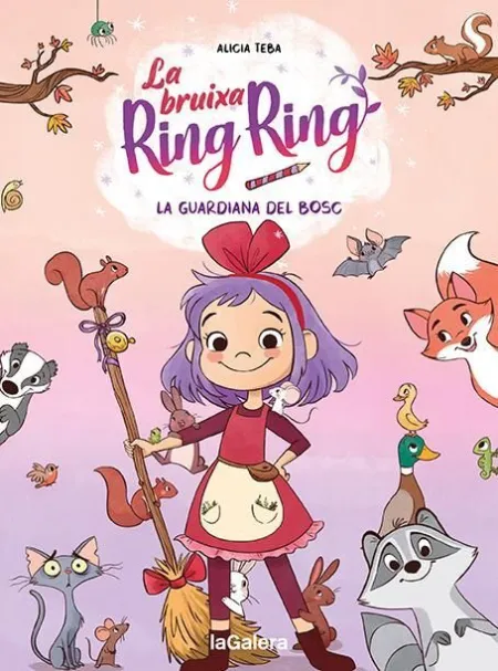 La Bruixa Ring Ring 1. La Guardiana del Bosc