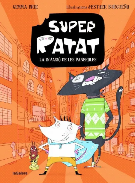 Super Ratat 1. La Invasió de les Paneroles