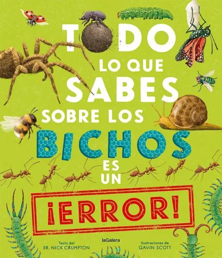 Todo lo que Sabes Sobre los Bichos Es un ¡Error!