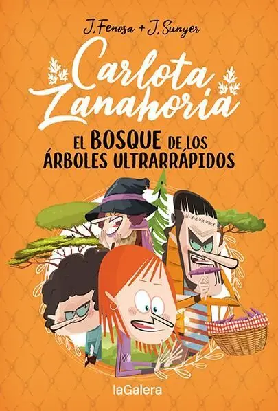 Carlota Zanahoria 4. El Bosque de los ?Rboles Ultr