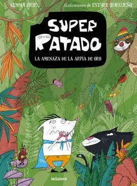 Superratado 3. La Amenaza de la Arpía de