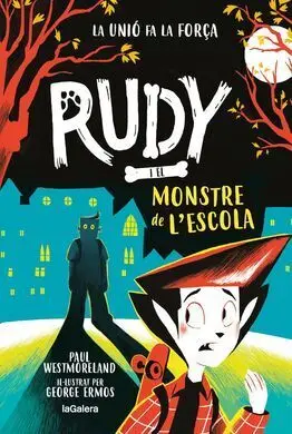 Rudy I el Monstre de L'escola