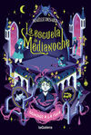 LA ESCUELA DE MEDIANOCHE 2. DEMONIO A LA