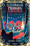 EL CLUB DE LOS PRODIGIOS 2: LA MALDICIÓN DEL HOMBRE LOBO