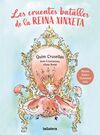 LES CRUENTES BATALLES DE LA REINA XINXET