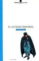 El Alcalde Chatarra