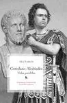 Coroliano-Alcibíades. Vidas Paralelas