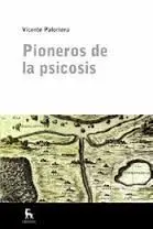 Pioneros de la Psicosis