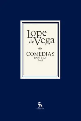 Comedias Lope de Vega Parte Xv (2 Vols. )