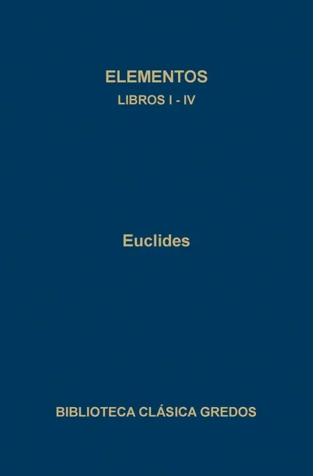 Elementos. Libros I-Iv.