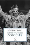 El Mundo Tragico de Sófocles