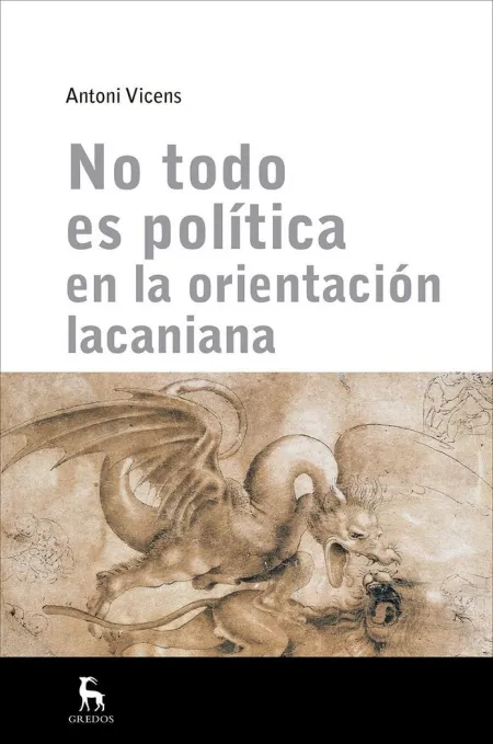 No Todo Es Politica en Orientacion Lacan