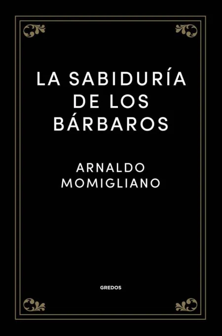 La Sabiduría de los Bárbaros