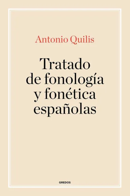 Tratado de Fonologia y Fonetica Españolas