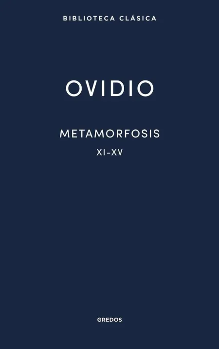 Metamorfosis Xi-Xv