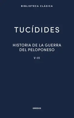 30. Historia de la Guerra del Peloponeso. (Libros V-