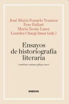 Ensayos de Historiografia Literaria