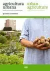 Agricultura Urbana / Urban Agriculture